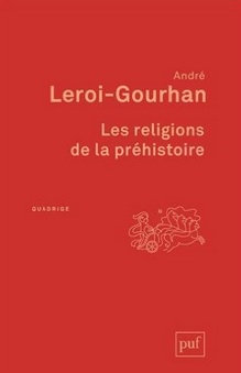 Les religions de la Préhistoire, 2015, 7e éd., 160 p.