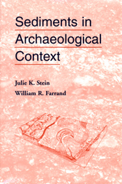 Sediments in Archaeological Context, 2001, 59 ill.