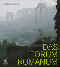 Das Forum Romanum, 2009, 133 p., 61 ill. coul.