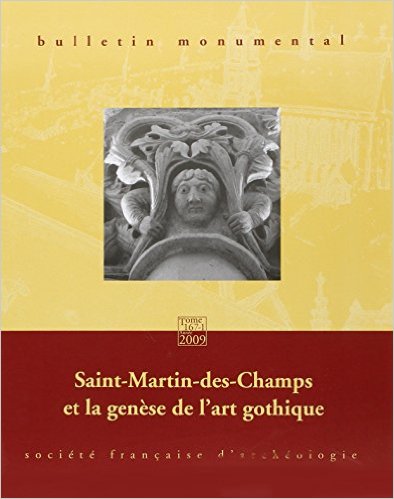 167-1, 2009. Saint Martin des Champs et la genèse de l'art gothique.