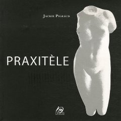 Praxitèle, 2007, 60 p., 30 ill.