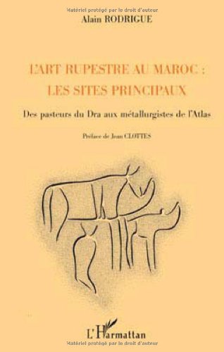 L'art rupestre au Maroc : les sites principaux. Des pasteurs du Dra aux métallurgistes de l'Atlas, 2009, 191 p.