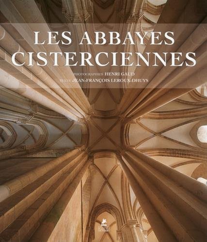 Les abbayes cisterciennes, 2018, 400 p.