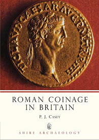 Roman Coinage in Britain, 2009, 64 p.