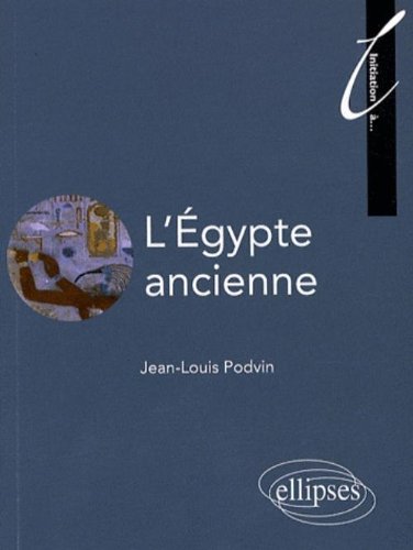L'Egypte ancienne, 2009, 336 p.
