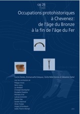 Occupations protohistoriques à Chevenez : de l'âge du Bronze à la fin de l'âge du Fer, (CAJ 26), 2010, 260 p., 180 fig., 29 pl., 2 pl. coul., 2 cartes.