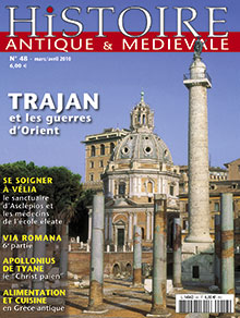 n°48. Mars-avril 2010. Dossier : Trajan et les guerres d'Orient.