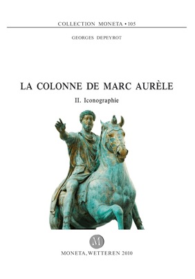 La colonne de Marc Aurèle. II. Iconographie, (Moneta 105), 2010, 428 p.