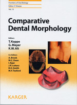 Comparative Dental Morphology, 2009, 202 p.