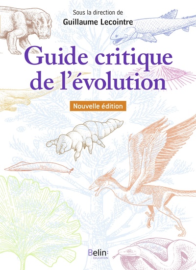 Guide critique de l'évolution, 2021, nvlle éd., 704 p.