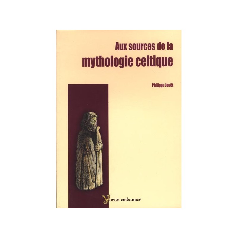 Aux sources de la mythologie celtique, 2007.
