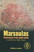 Marsoulas, renaissance d'une grotte ornée, 2010, 30 p. + DVD de M. Azéma.