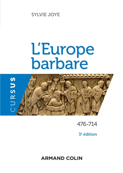 L'Europe barbare, 476-714, 2019, 3e éd., 256 p.