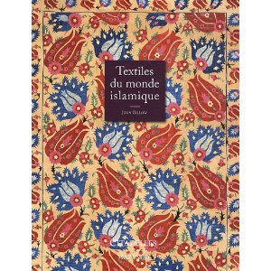Textiles du monde islamique, 2010, 320 p.