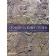 ÉPUISÉ - Les tombes oubliées de Thèbes, 2010, 287 p.