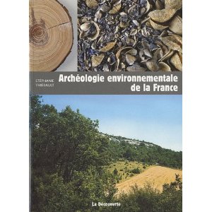 Archéologie environnementale de la France, 2010, 180 p.
