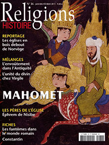 n°36. janvier-février 2011. Dossier : Mahomet.