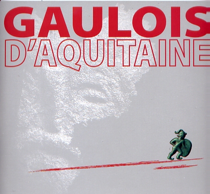 ÉPUISÉ - Gaulois d'Aquitaine, (cat expo. Archéopôle d'Aquitaine, Pessac, mai-juillet 2011), 2011, 96 p.