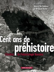 ÉPUISÉ - Cent ans de préhistoire. L'institut de paléonthologie humaine, 2011, 248 p.