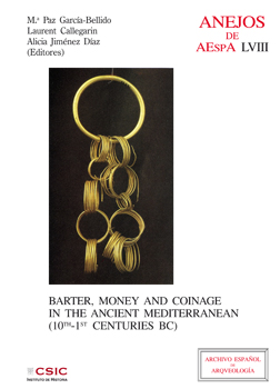 Barter, money and coinage in the ancient Mediterranean (10th-1st centuries BC), 2011, 500 p.
