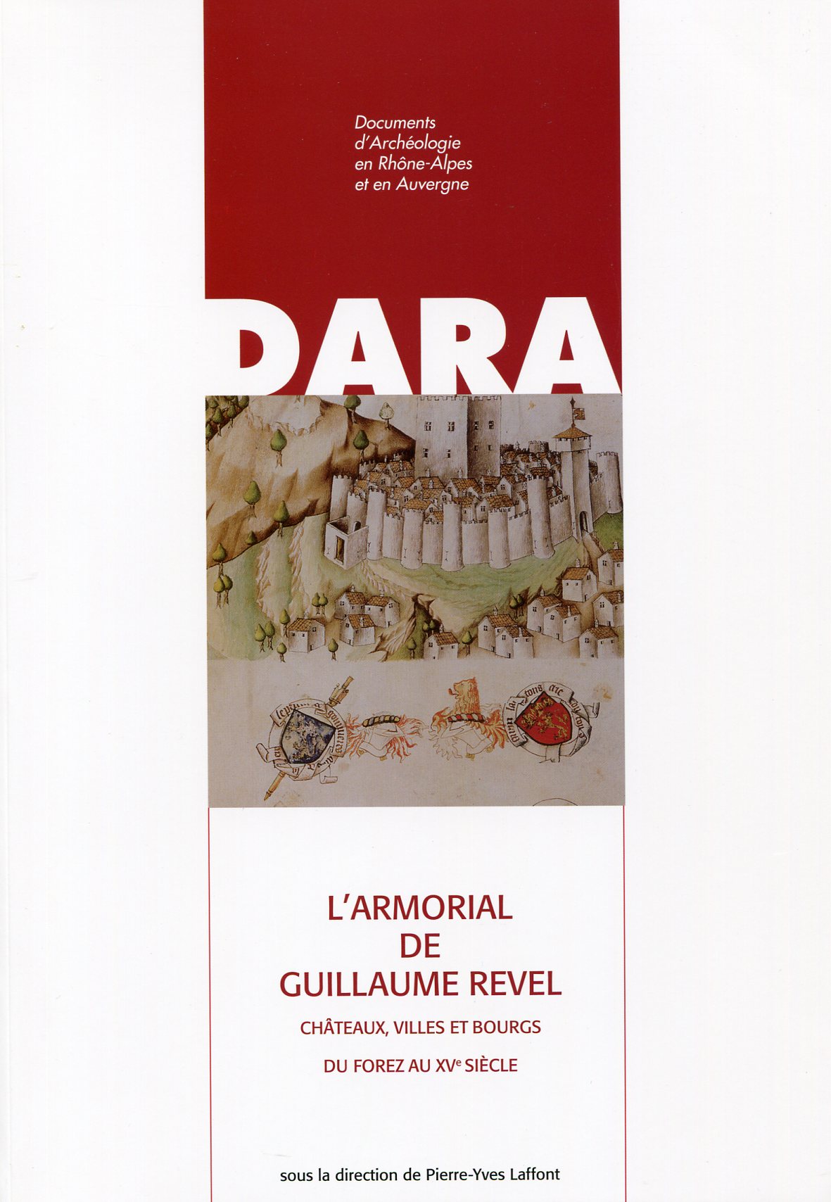 L'Armorial de Guillaume Revel, (DARA 35), 2011, 502 p., 420 ill.