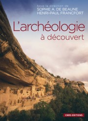 ÉPUISÉ - L'archéologie à découvert, 2012, 330 p.
