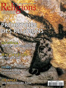 n°45. Juillet-Août 2012. Dossier : Préhistoire des religions.
