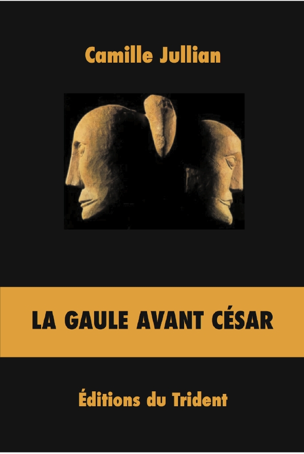 La Gaule avant César, 2012, 208 p.