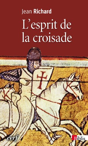 L'esprit de la croisade, 2012, 203 p.