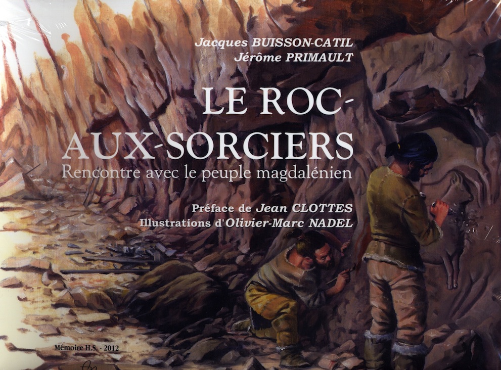 Le Roc-aux-Sorciers. Rencontre avec le peuple magdalénien, 2012, 77 p., ill. d'O.-M. Nadel, cartes, dessins.