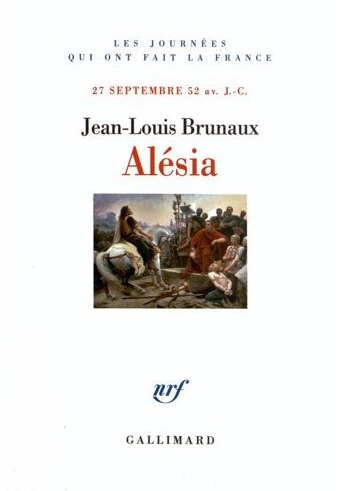Alésia. 27 septembre 52 av. J.-C., 2012, 384 p.