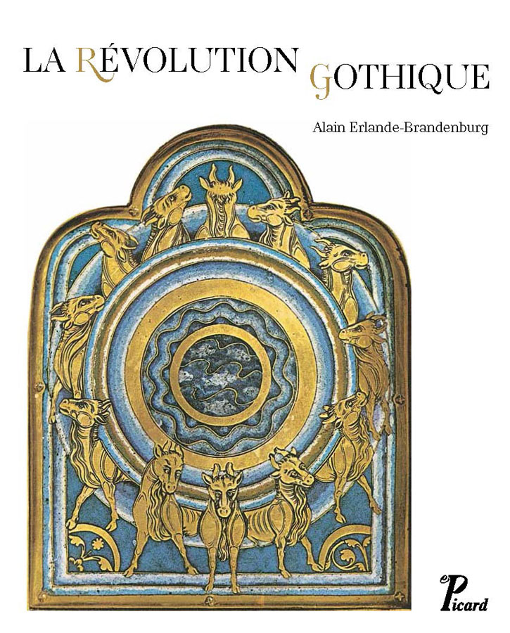 La révolution gothique, 2012, 288 p., 266 ill. n.b., 24 ill. coul.