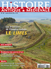 n°65. Janvier-Février 2013. Le limes. Les frontières de l'Empire romain.