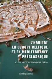 L'habitat en Europe celtique et en Méditerranée préclassique. Domaines urbains, 2013, 200 p.
