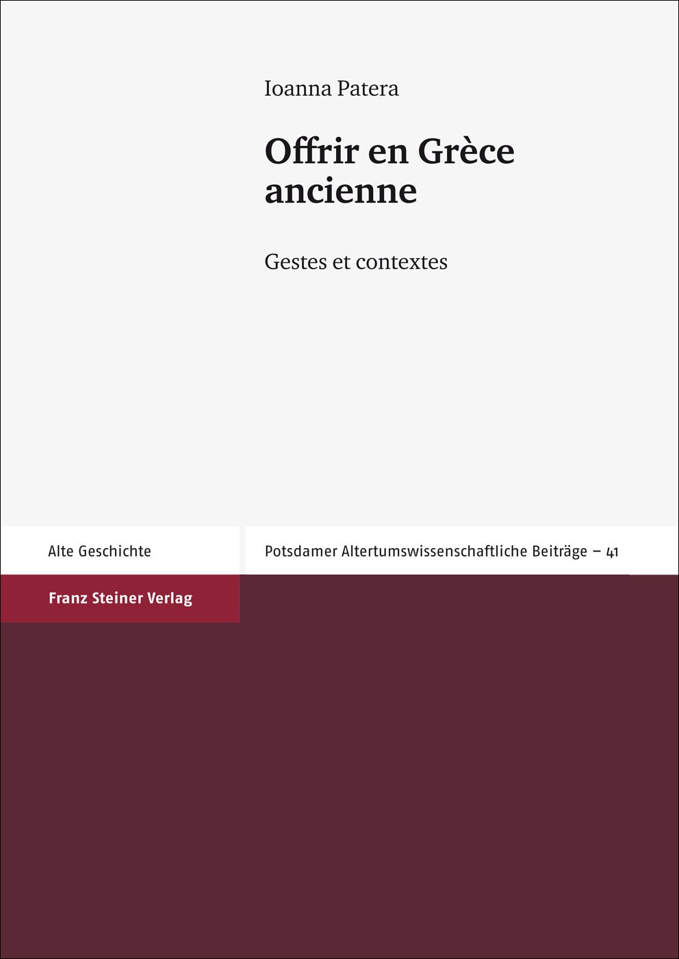 Offrir en Grèce ancienne. Gestes et contextes, 2012, 292 p., 22 ill. n.b.