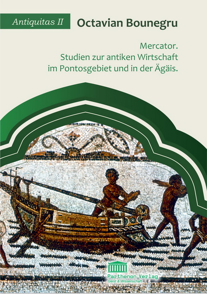 Mercator. Studien zur antiken Wirtschaft im Pontosgebiet und in der Ägäis, 2013, 200 p.