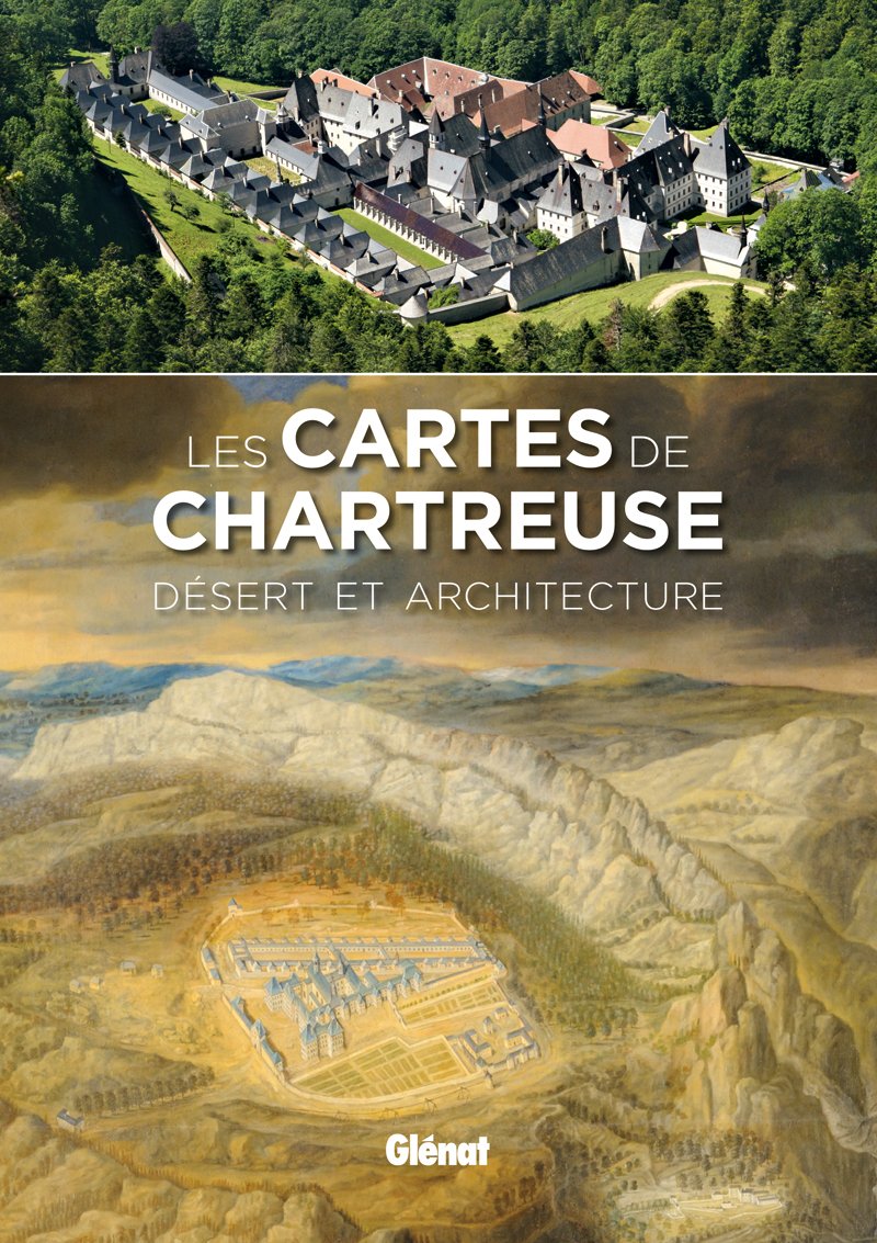 Les cartes de Chartreuse. Désert et architecture, 2010, 96 p.