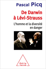 De Darwin à Lévi-Strauss. L'homme et la diversité en danger, 2013, 288 p.