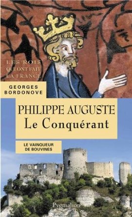 Philippe Auguste le Conquérant, 2013, 348 p.