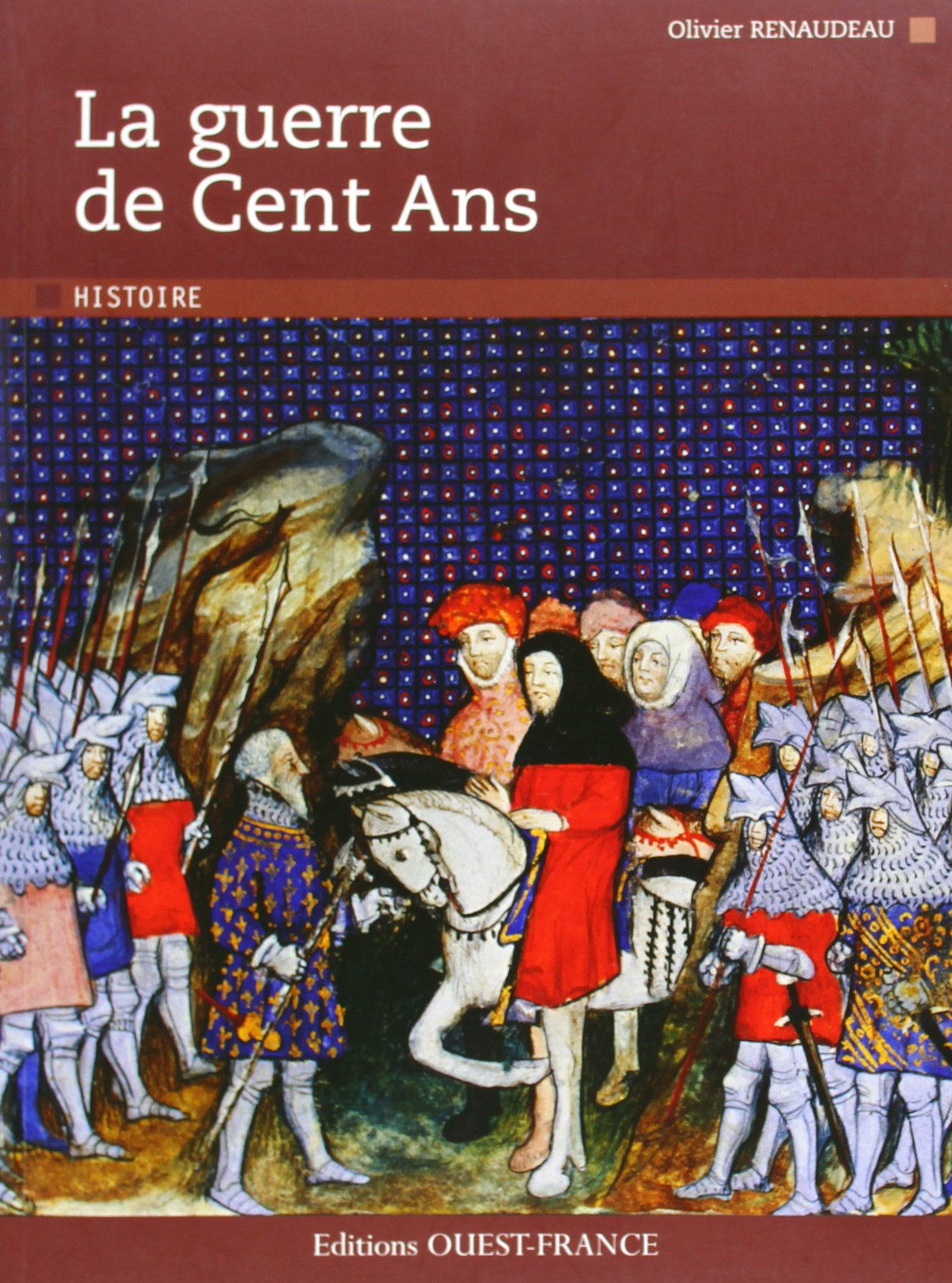 La guerre de Cent Ans, 2012, 128 p.