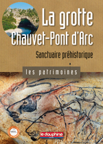 La Grotte Chauvet-Pont d'Arc. Sanctuaire préhistorique, 2013, 50 p., nbr. ill. coul.