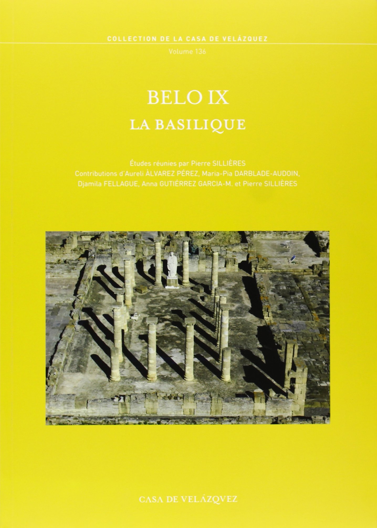 Belo IX : La basilique, 2013, 268 p.