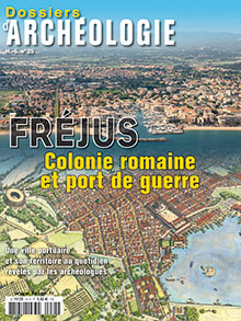 ÉPUISÉ - n°25. Septembre 2013. Fréjus. Colonie romaine et port de guerre.