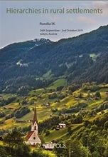 Hierarchies in rural settlements / Hierarchien in ländlichen Siedlungen / Des hiérarchies dans l'habitat rural, (Ruralia 9), 2013, 462 p.
