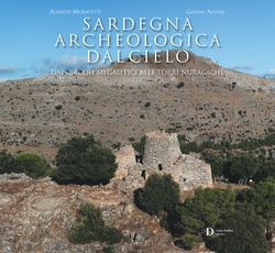 Sardegna archeologica dal cielo, 2010, 208 p.