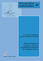Pistrina Hispaniae. Panaderías, molinerías y el artesanado alimentario en la Hispania Romana, 2014, 115 p., 64 fig. 