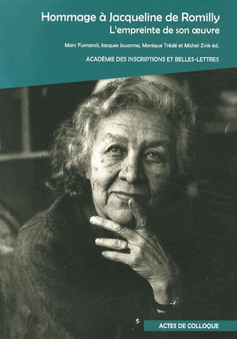 Hommage à Jacqueline de Romilly, 2014, 258 p. 