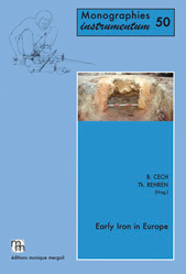 Early Iron in Europe, 2014, 300 p., nbr. fig., 20 pl. coul. h.t. 