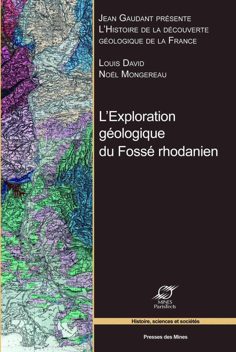 L'Exploration géologique du Fossé rhodanien, 2014, 373 p. 