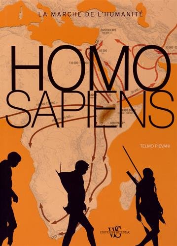 Homo Sapiens. La marche de l'humanité, 2014, 233 p.